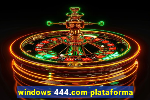 windows 444.com plataforma